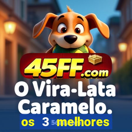 os 3 melhores presidentes do brasil